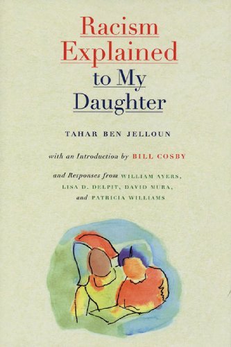 Tahar Ben Jelloun/Racism Explained to My Daughter